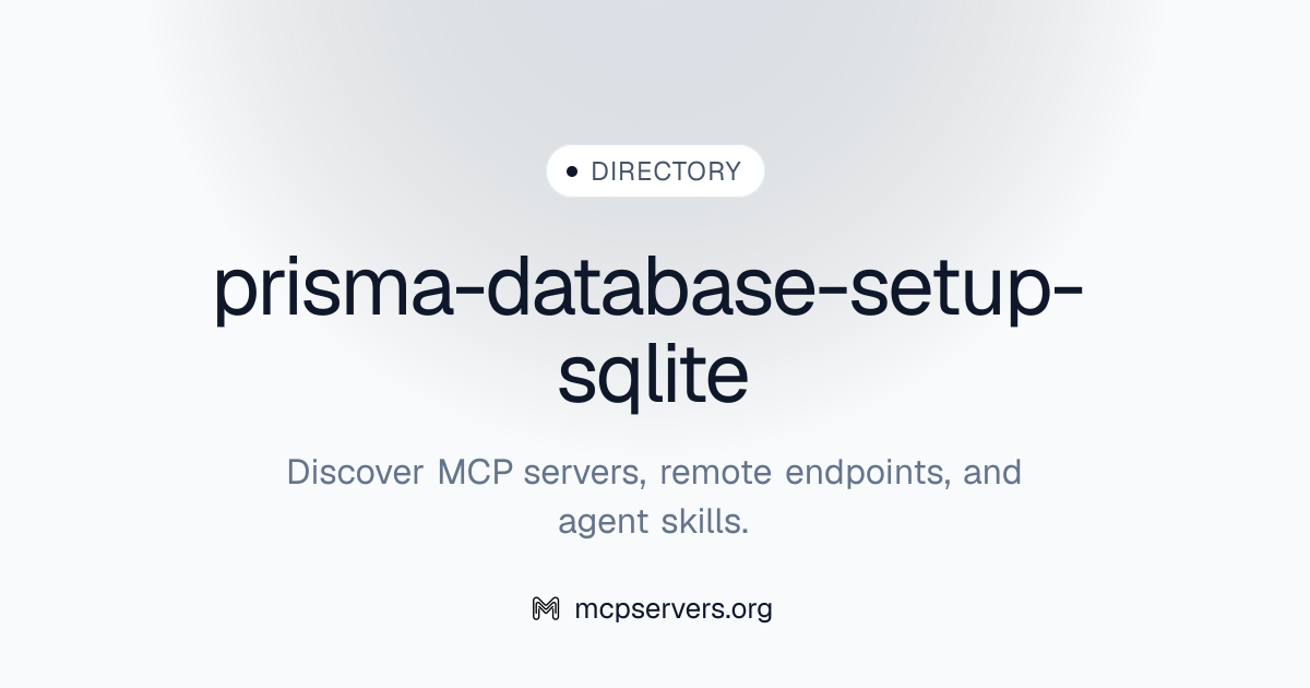prisma-database-setup-sqlite | Agent Skills Library