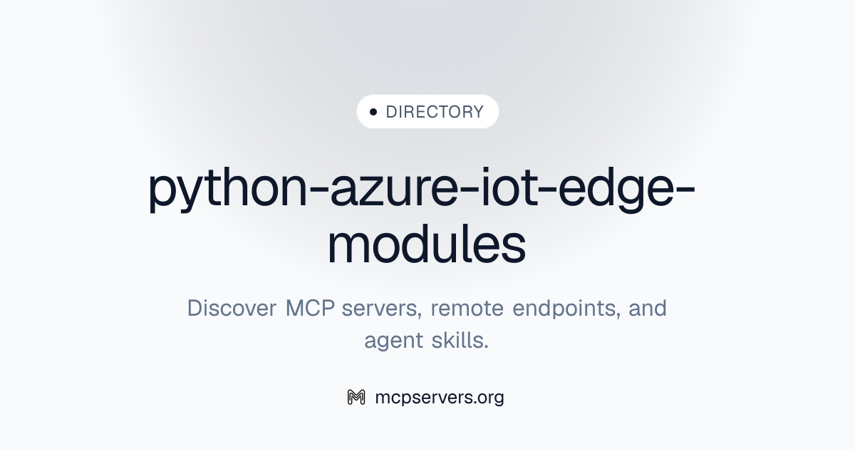 python-azure-iot-edge-modules | Agent Skills Library