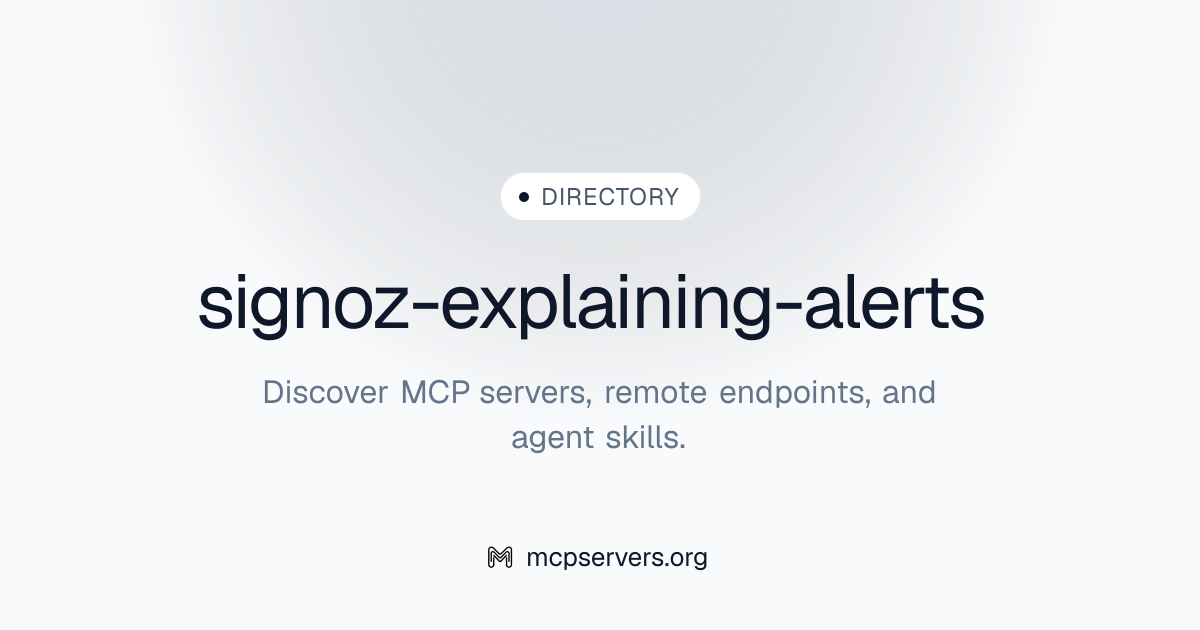 signoz-explaining-alerts | Agent Skills Library
