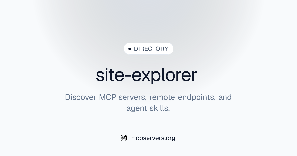site-explorer | Agent Skills Library