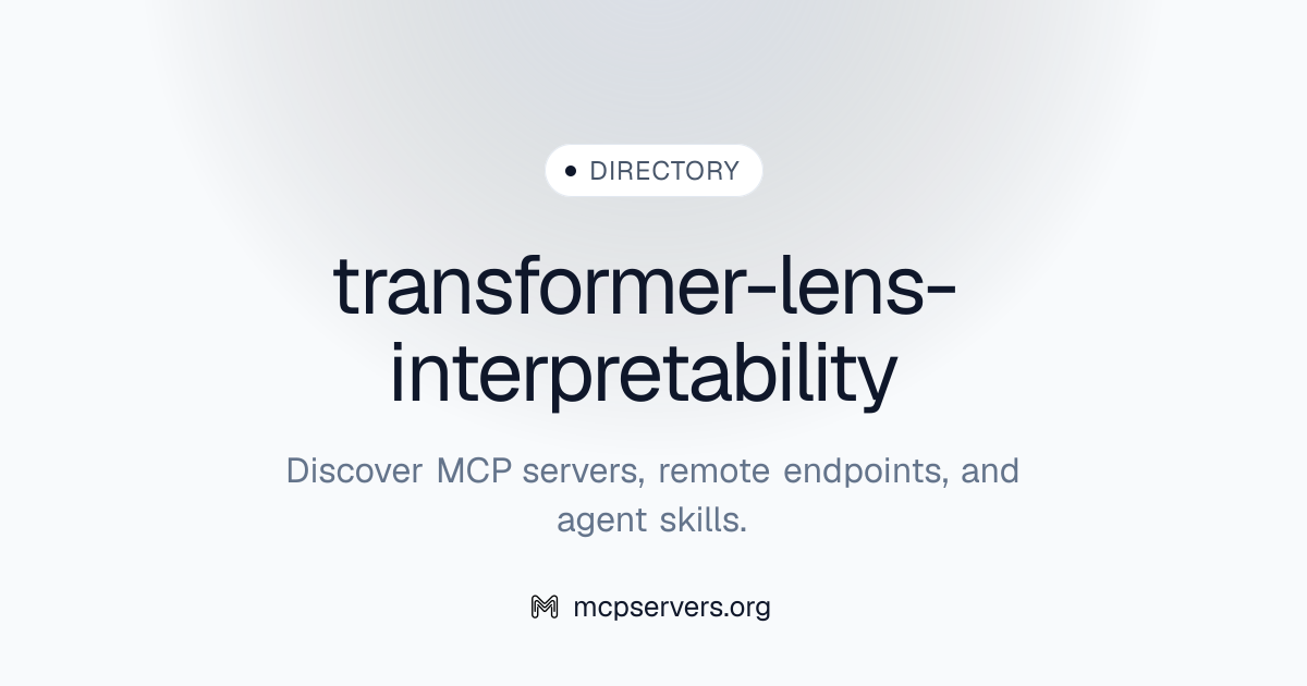 transformer-lens-interpretability | Agent Skills Library