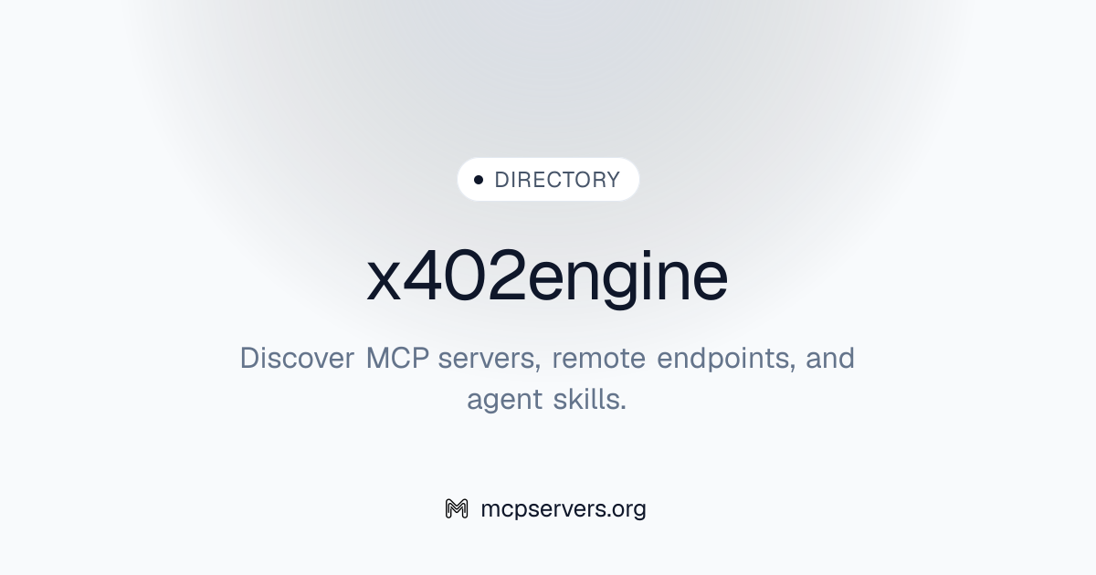 Official x402engine MCP Server | Awesome MCP Servers